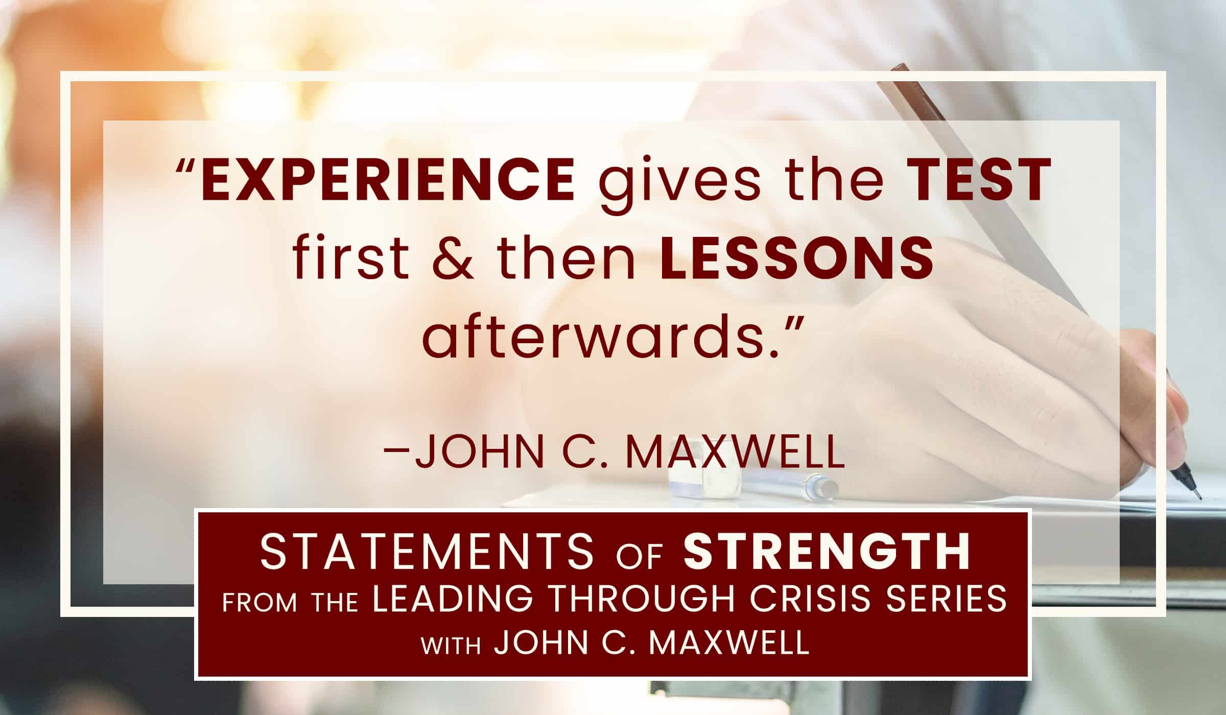 image of quote pic with quotation text by john c maxwell on life tests and lessons